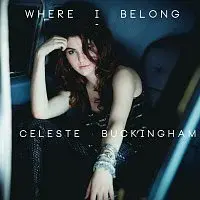 Celeste Buckingham – Where I Belong CD
