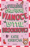 Strašne chaotické Vianoce Lottie Brooksovej - Katie Kirby