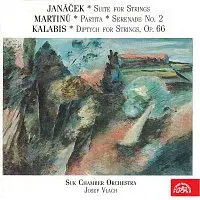 Sukův komorní orchestr, Josef Vlach – Janáček, Martinů, Kalabis: Skladby pro smyčce