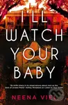 I'll Watch Your Baby - Neena Viel