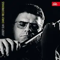 Josef Suk – Early Recordings
