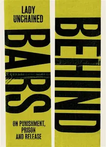 Behind Bars - Lady Unchained