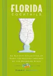 Florida Cocktails - Carrie Honaker