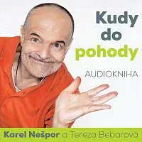 Karel Nešpor, Tereza Bebarová – Nešpor: Kudy do pohody CD-MP3