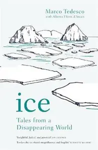 Ice - Marco Tedesco, Alberto Flores D'Arcais