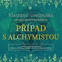 Jan Hyhlík – Vondruška: Případ s alchymistou - Letopisy královské komory (MP3-CD)