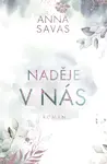 Naděje v nás - Anna Savas
