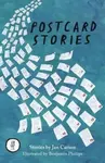 Postcard Stories - Jan Carson