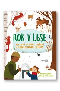 Rok v lese  Kris Hirschmann, Marta Antelo - Kris Hirschmannová, Marta Antelo