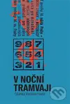 V noční tramvaji - Václav Havel