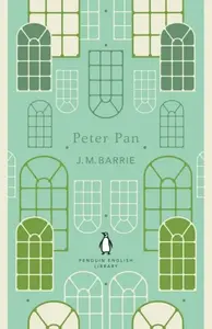 Peter Pan - Sir J. M. Barrie