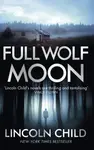 Full Wolf Moon - Lincoln Child