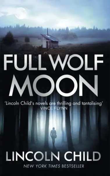 Full Wolf Moon - Lincoln Child