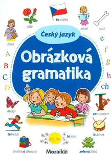 Mozaika - Čeština-Obrázková gramatika