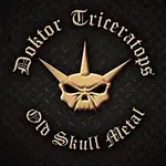 Doktor Triceratops – Old Skull Metal