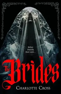 The Brides - Charlotte Cross