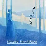 Magda Hrnčířová – MishMash