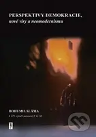 Perspektivy nové demokracie (nové víry a neomodernismu) - kniha z kategorie Filozofie