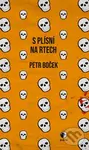 S plísní na rtech - Petr Boček