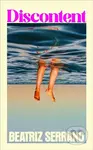 Discontent - Beatriz Serrano - kniha z kategorie Beletrie