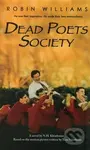 Dead Poets Society - N. H. Kleinbaum