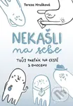Nekašli na sebe - Tereza Hrušková - kniha z kategorie Psychologie