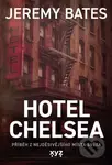 Hotel Chelsea (Příběh z nejděsivějšího místa světa) - kniha z kategorie Thrillery