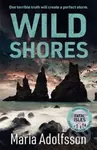 Wild Shores (The bestselling atmospheric police procedural that has taken the world by storm) - kniha z kategorie Thrillery