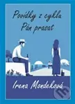 Pán prasat - Irena Mondeková