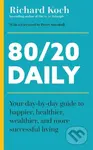 80/20 Daily (Your Day-by-Day Guide to Happier, Healthier, Wealthier, and More Successful Living Using the 8020 Principle) - kniha z kategorie…