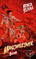 Masomlejnek Šelma - Honza Slívka - kniha z kategorie Sci-fi
