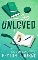 Unloved (The brand new sports romance follow-up to the TikTok sensation Unsteady) - kniha z kategorie Romantická