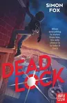 Deadlock - Simon Fox,Deadlock - Simon Fox - kniha z kategorie Pre deti a mládež