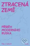 Ztracená země (Příběh moderního Ruska) - Filip J. Scherf - kniha z kategorie Humanitní a společenské vědy