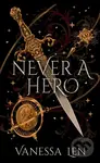 Never a Hero - Vanessa Len - kniha z kategorie Fantasy