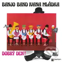Ivan Mládek: Dobrý den! LP - Ivan Mládek