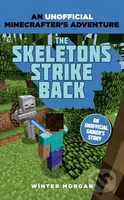 Minecrafters: The Skeletons Strike Back - Winter Morgan - kniha z kategorie Pro děti