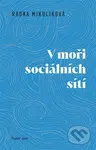 V moři sociálních sítí - Radka Mikulíková - kniha z kategorie Sociologie