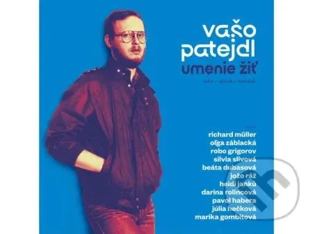 Vašo Patejdl: Umenie žiť (2 CD) - Vašo Patejdl