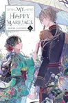 My Happy Marriage, Vol. 6 (light novel) - Akumi Agitogi, Tsukiho Tsukioka, David Musto - kniha z kategorie Fantasy