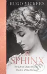The Sphinx (The Life of Gladys Deacon – Duchess of Marlborough) - kniha z kategorie Historie