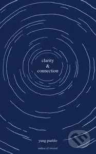 Clarity & Connection - Yung Pueblo - kniha z kategorie Poezie