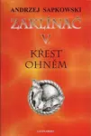 Zaklínač  V - Křest ohněm V8 - Andrzej Sapkowski