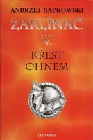 Zaklínač  V - Křest ohněm V8 - Andrzej Sapkowski