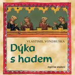 Dýka s hadem - Vlastimil Vondruška - audiokniha