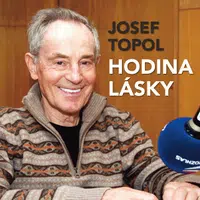 Hodina lásky - Josef Topol, Marie Tomášová, Jan Tříska, Leopolda Dostalová - audiokniha