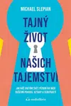 Tajný život našich tajemství - Michael Slepian