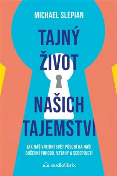 Tajný život našich tajemství - Michael Slepian
