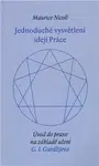 Jednoduché vysvětlení idejí - Maurice Nicoll