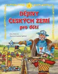 Dějiny českých zemí pro děti - Jana Eislerová